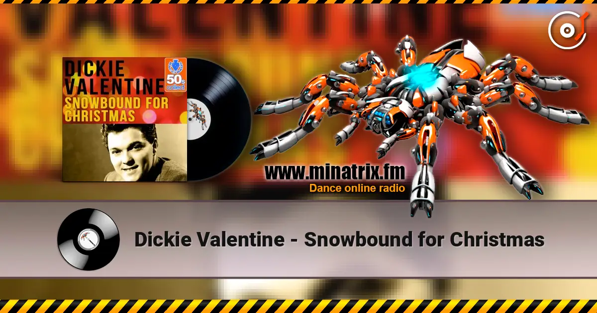 Dickie Valentine - Snowbound for Christmas слухати онлайн у високій якості | Minatrix.FM