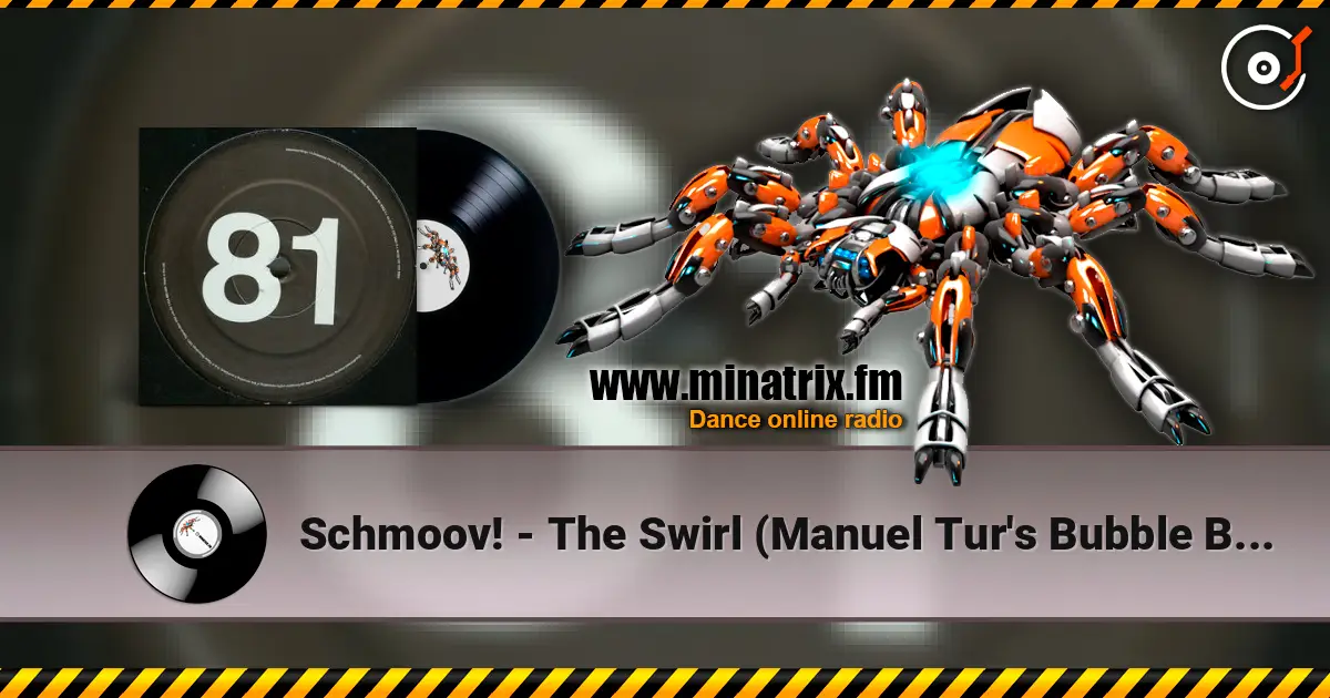 Schmoov! - The Swirl (Manuel Tur's Bubble Basics Remix) listen online in high quality | Minatrix.FM