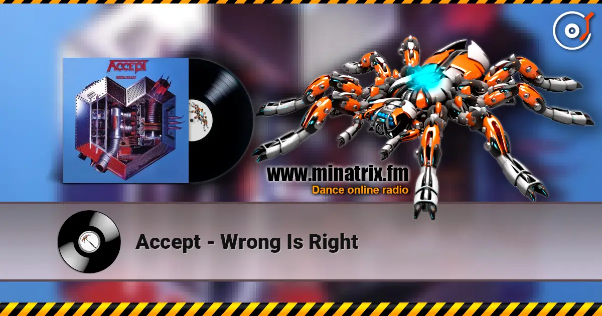 Accept - Wrong Is Right listen online in high quality | Minatrix.FM