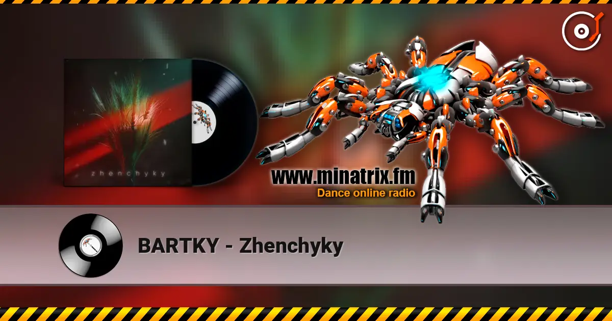 BARTKY - Zhenchyky listen online in high quality | Minatrix.FM