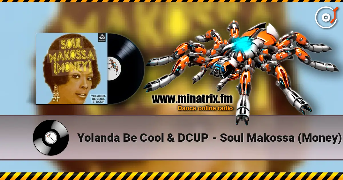 Yolanda Be Cool & DCUP - Soul Makossa (Money) listen online in high quality | Minatrix.FM