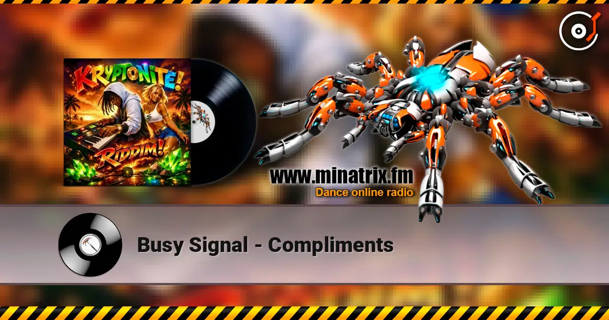 Busy Signal - Compliments слухати онлайн у високій якості | Minatrix.FM