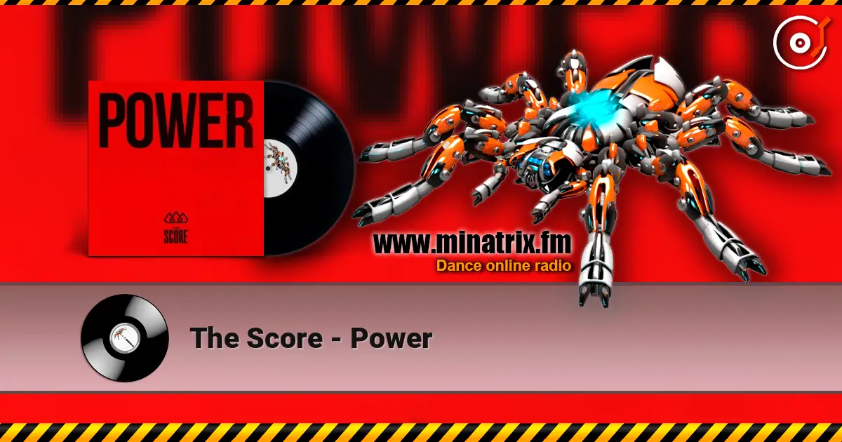 The Score - Power слухати онлайн у високій якості | Minatrix.FM