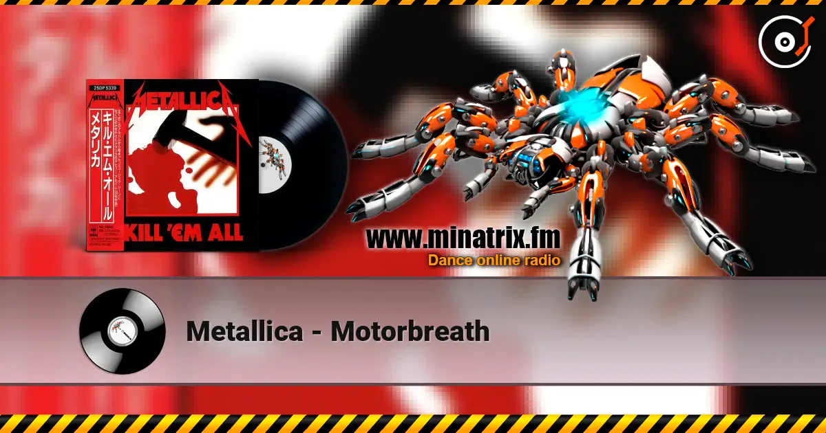 Metallica - Motorbreath слухати онлайн у високій якості | Minatrix.FM