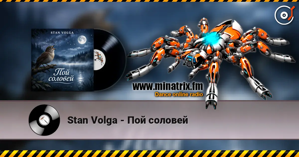 Stan Volga - Пой соловей слухати онлайн у високій якості | Minatrix.FM
