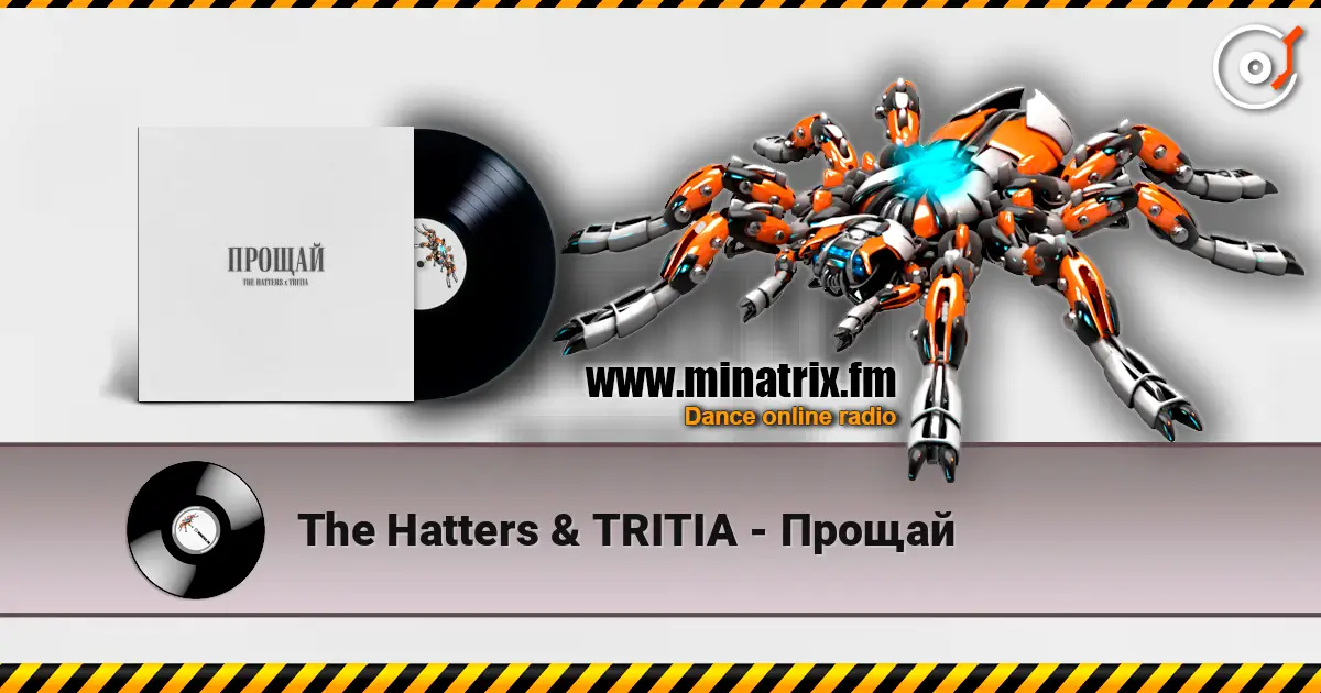 The Hatters & TRITIA - Прощай слухати онлайн у високій якості | Minatrix.FM