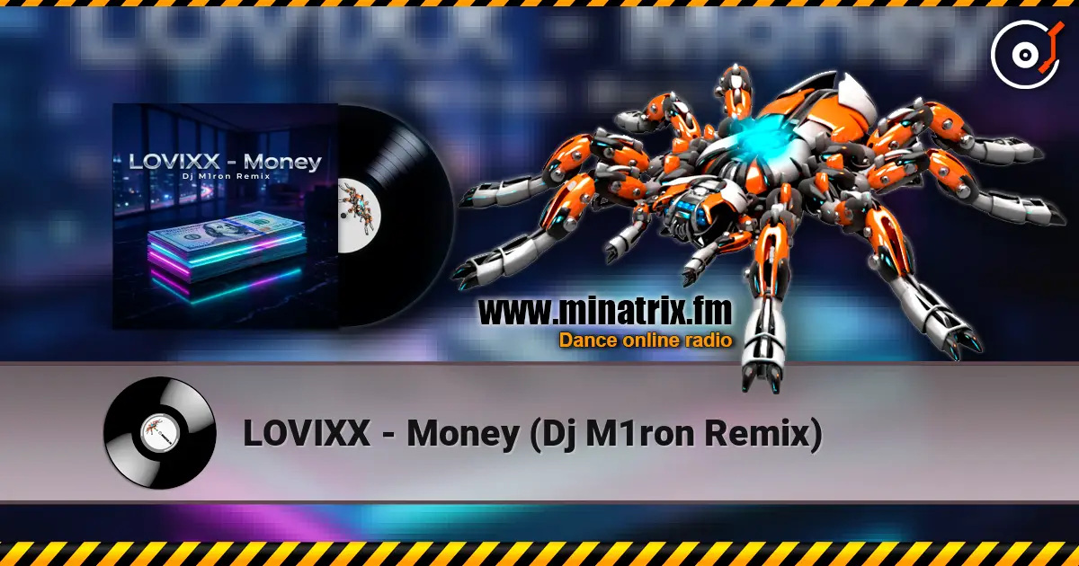 LOVIXX - Money (Dj M1ron Remix) listen online in high quality | Minatrix.FM