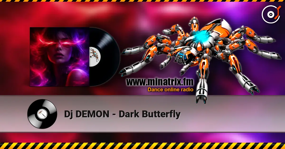 Dj DEMON - Dark Butterfly listen online in high quality | Minatrix.FM