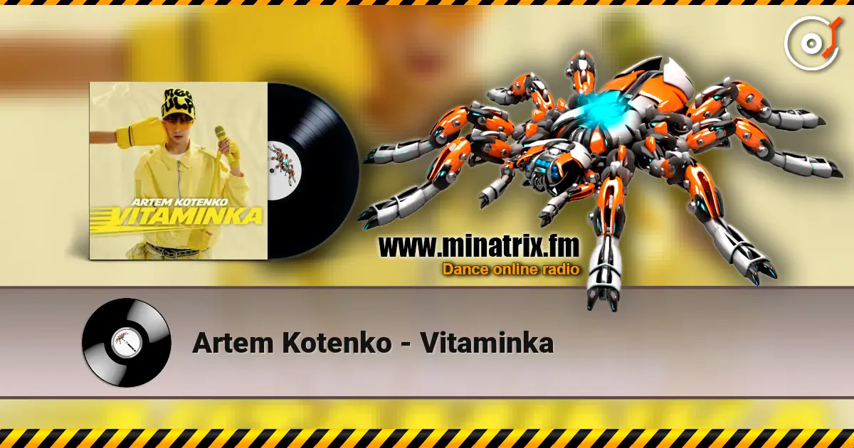 Artem Kotenko - Vitaminka listen online in high quality | Minatrix.FM