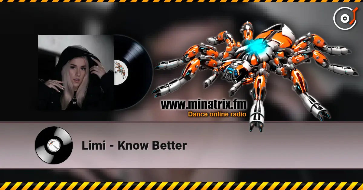 Limi - Know Better listen online in high quality | Minatrix.FM