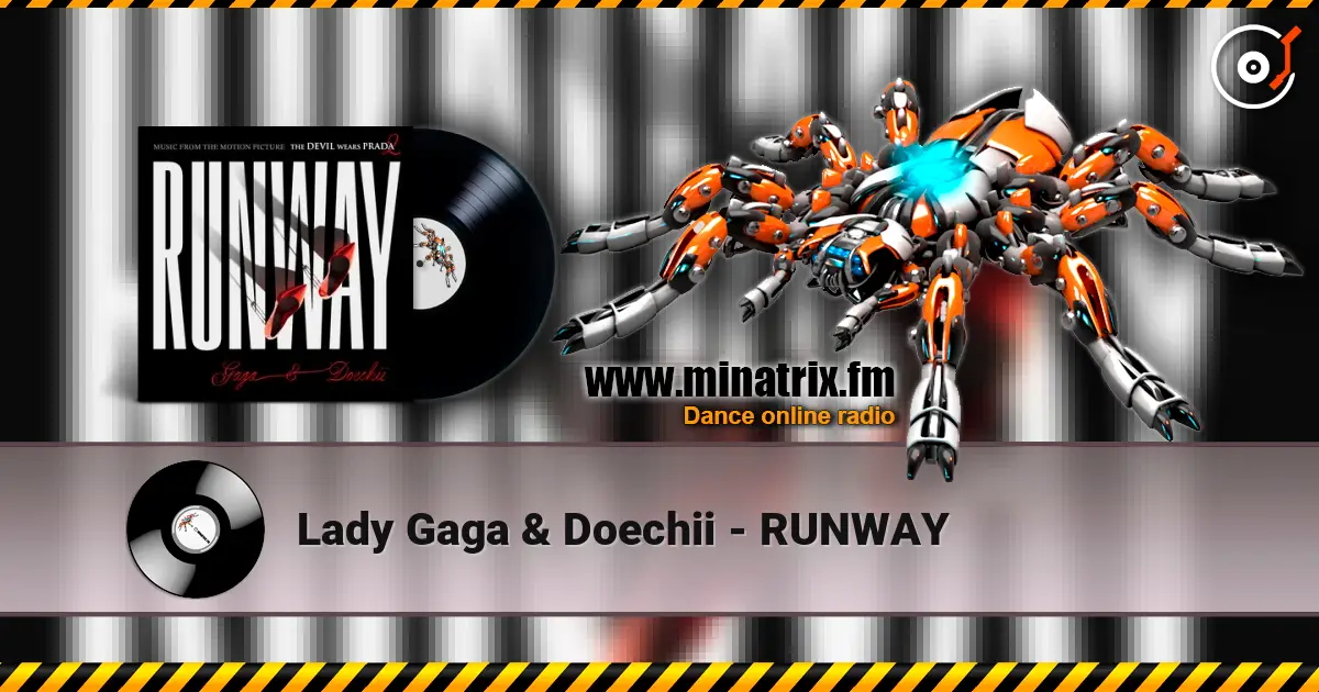 Lady Gaga & Doechii - RUNWAY слухати онлайн у високій якості | Minatrix.FM