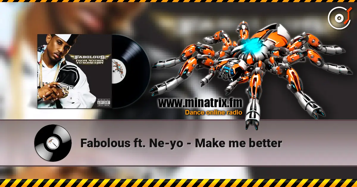 Fabolous ft. Ne-yo - Make me better слухати онлайн у високій якості | Minatrix.FM