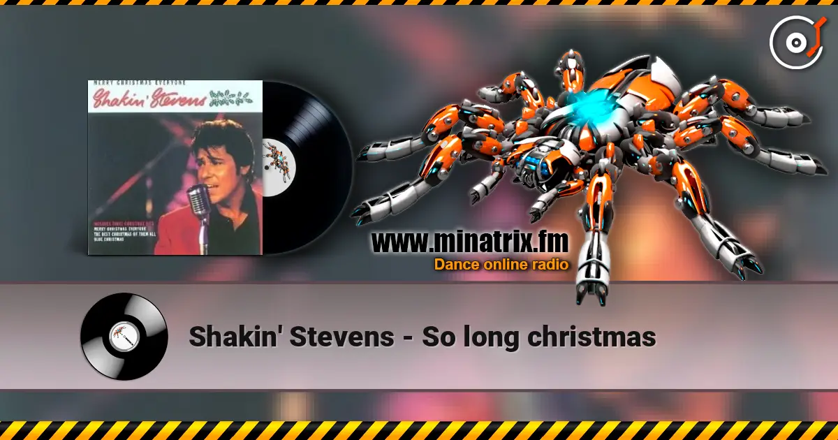 Shakin' Stevens - So long christmas listen online in high quality | Minatrix.FM
