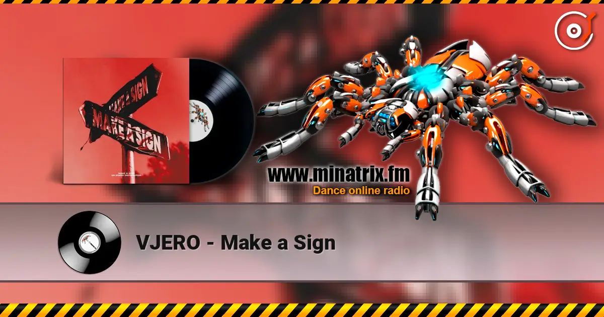 VJERO - Make a Sign слухати онлайн у високій якості | Minatrix.FM
