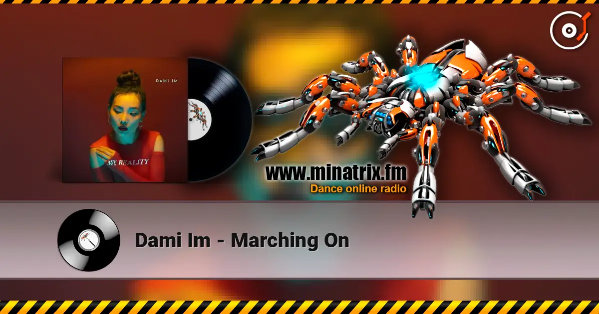 Dami Im - Marching On слухати онлайн у високій якості | Minatrix.FM