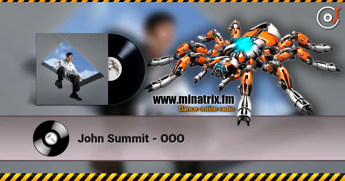 John Summit - OOO listen online in high quality | Minatrix.FM