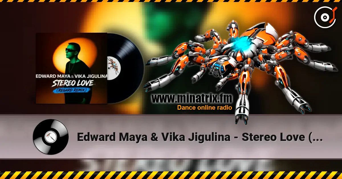 Edward Maya & Vika Jigulina - Stereo Love (Regard Remix) listen online in high quality | Minatrix.FM