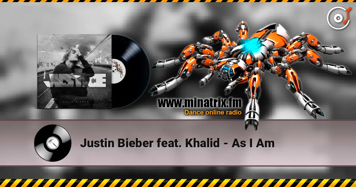 Justin Bieber feat. Khalid - As I Am listen online in high quality | Minatrix.FM