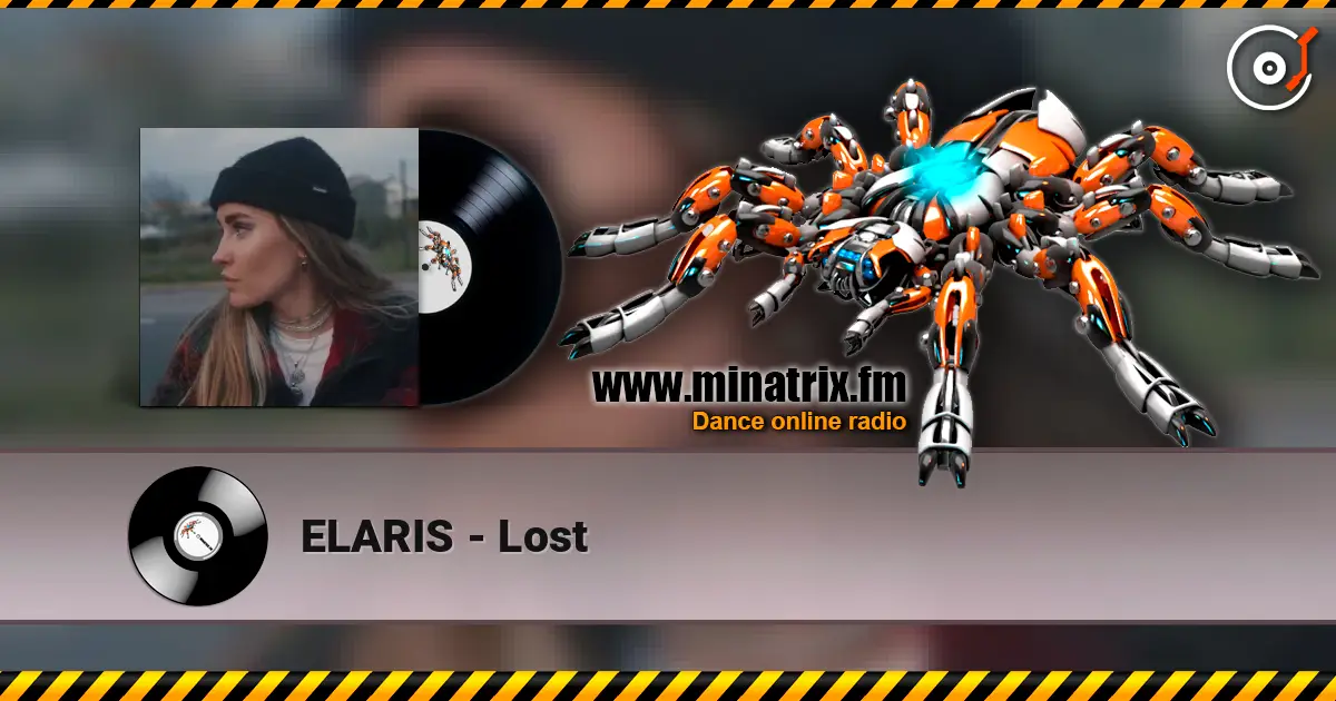 ELARIS - Lost listen online in high quality | Minatrix.FM