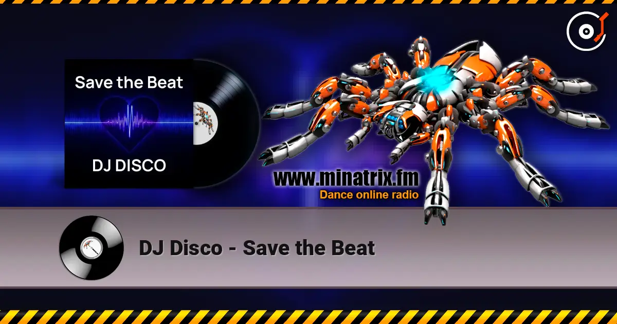 DJ Disco - Save the Beat слухати онлайн у високій якості | Minatrix.FM