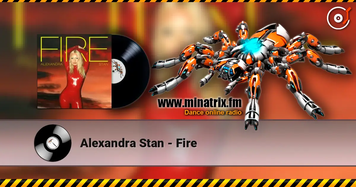 Alexandra Stan - Fire слухати онлайн у високій якості | Minatrix.FM