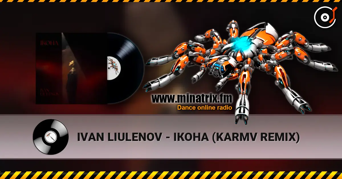 IVAN LIULENOV - ІКОНА (KARMV REMIX) listen online in high quality | Minatrix.FM