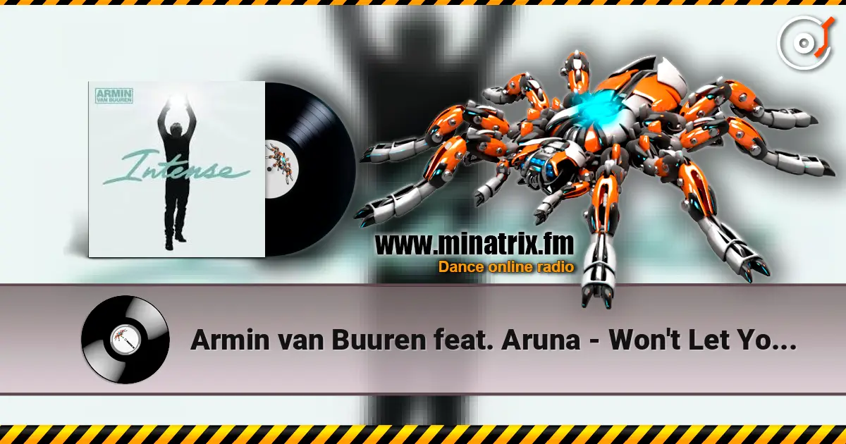 Armin van Buuren feat. Aruna - Won't Let You Go (Radio Edit) listen online in high quality | Minatrix.FM
