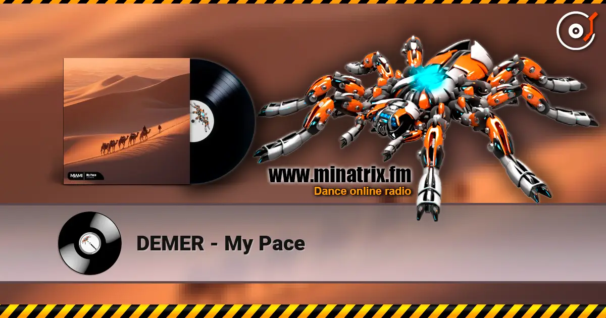 DEMER - My Pace listen online in high quality | Minatrix.FM