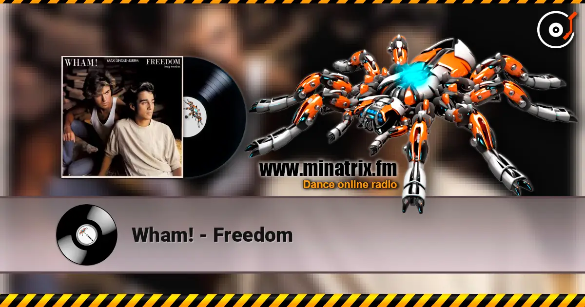 Wham! - Freedom слухати онлайн у високій якості | Minatrix.FM