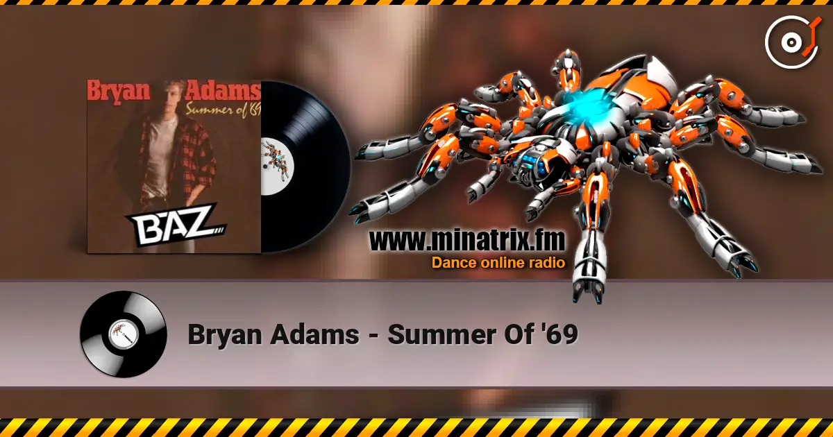 Bryan Adams - Summer Of '69 слухати онлайн у високій якості | Minatrix.FM