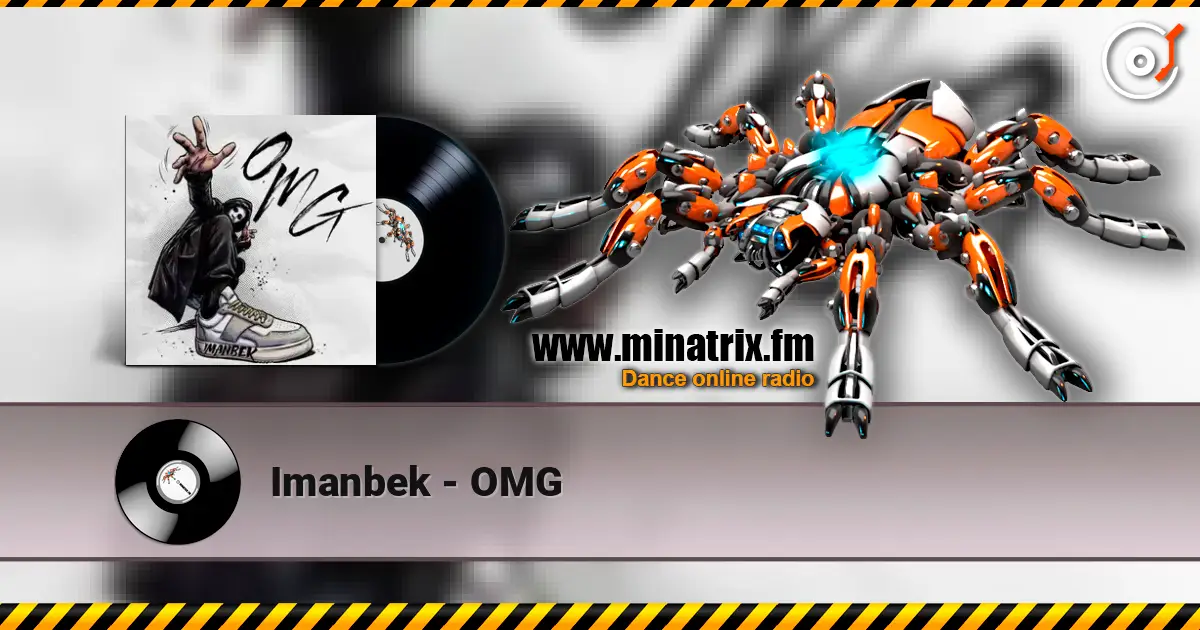 Imanbek - OMG слухати онлайн у високій якості | Minatrix.FM