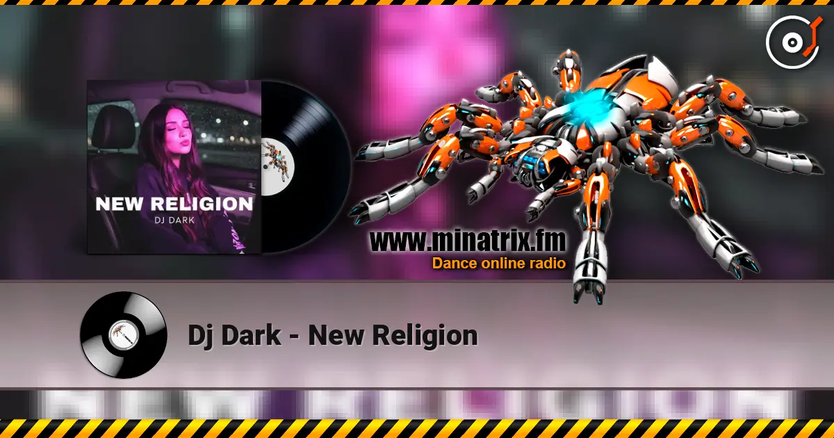 Dj Dark - New Religion слухати онлайн у високій якості | Minatrix.FM