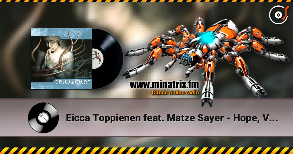 Eicca Toppienen feat. Matze Sayer - Hope, Vol. 2 слухати онлайн у високій якості | Minatrix.FM