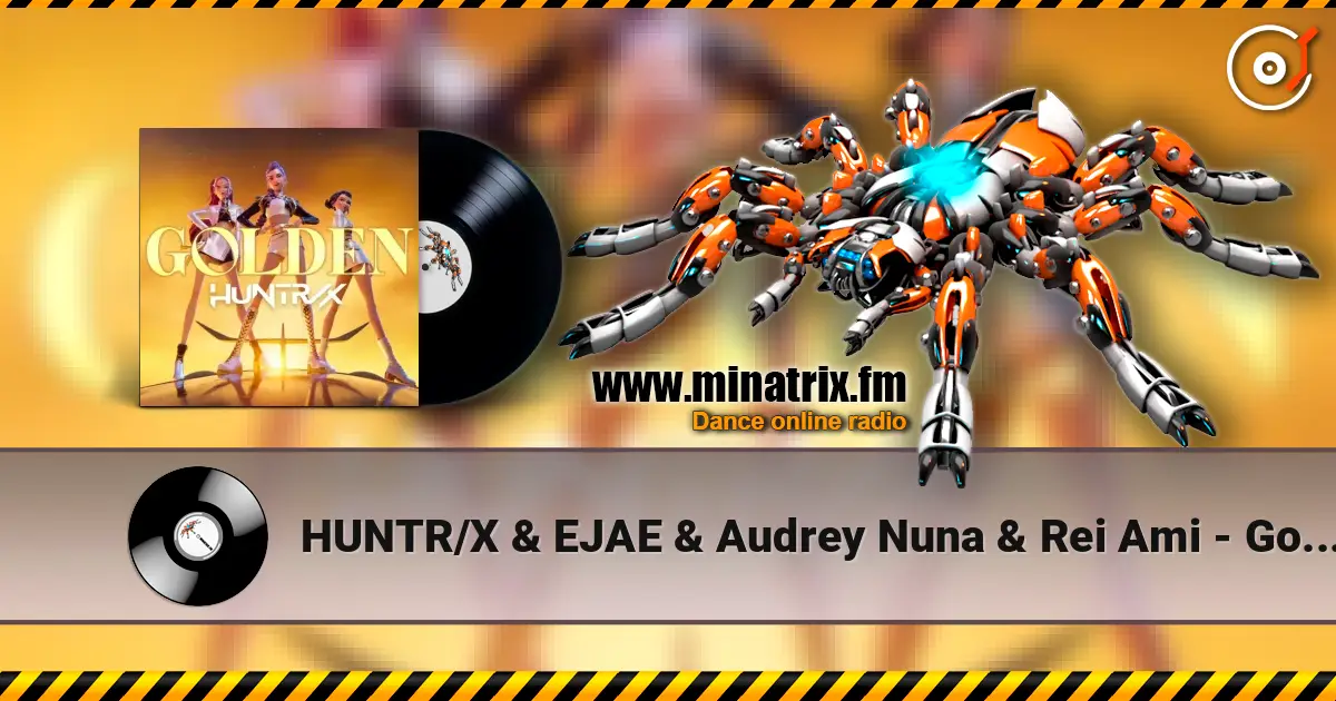HUNTR/X & EJAE & Audrey Nuna & Rei Ami - Golden (feat. KPop Demon Hunters Cast) listen online in high quality | Minatrix.FM