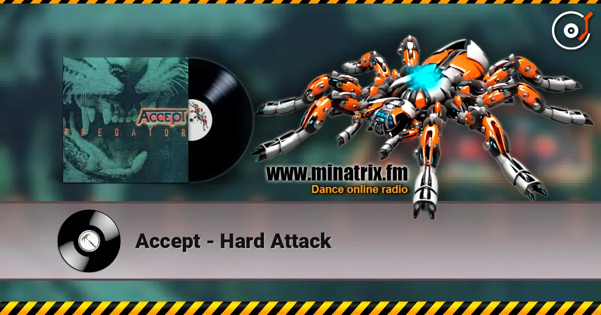 Accept - Hard Attack слухати онлайн у високій якості | Minatrix.FM