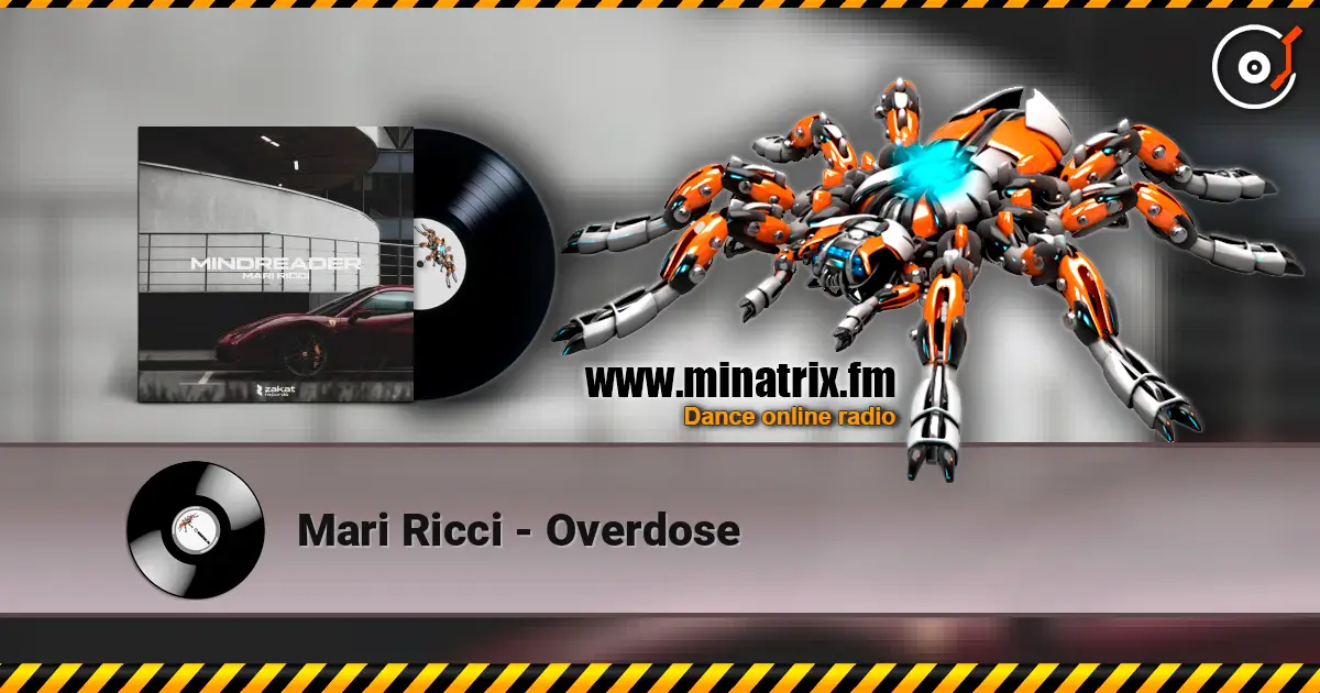 Mari Ricci - Overdose слухати онлайн у високій якості | Minatrix.FM