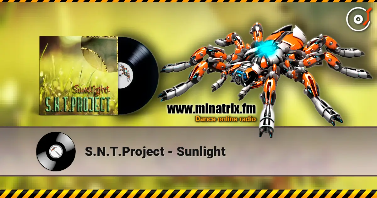 S.N.T.Project - Sunlight слухати онлайн у високій якості | Minatrix.FM