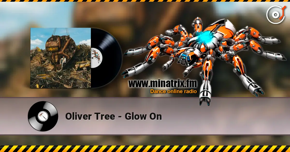 Oliver Tree - Glow On listen online in high quality | Minatrix.FM