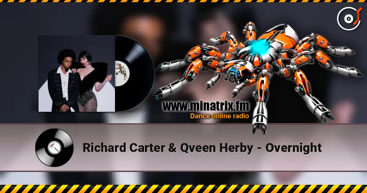 Richard Carter & Qveen Herby - Overnight listen online in high quality | Minatrix.FM