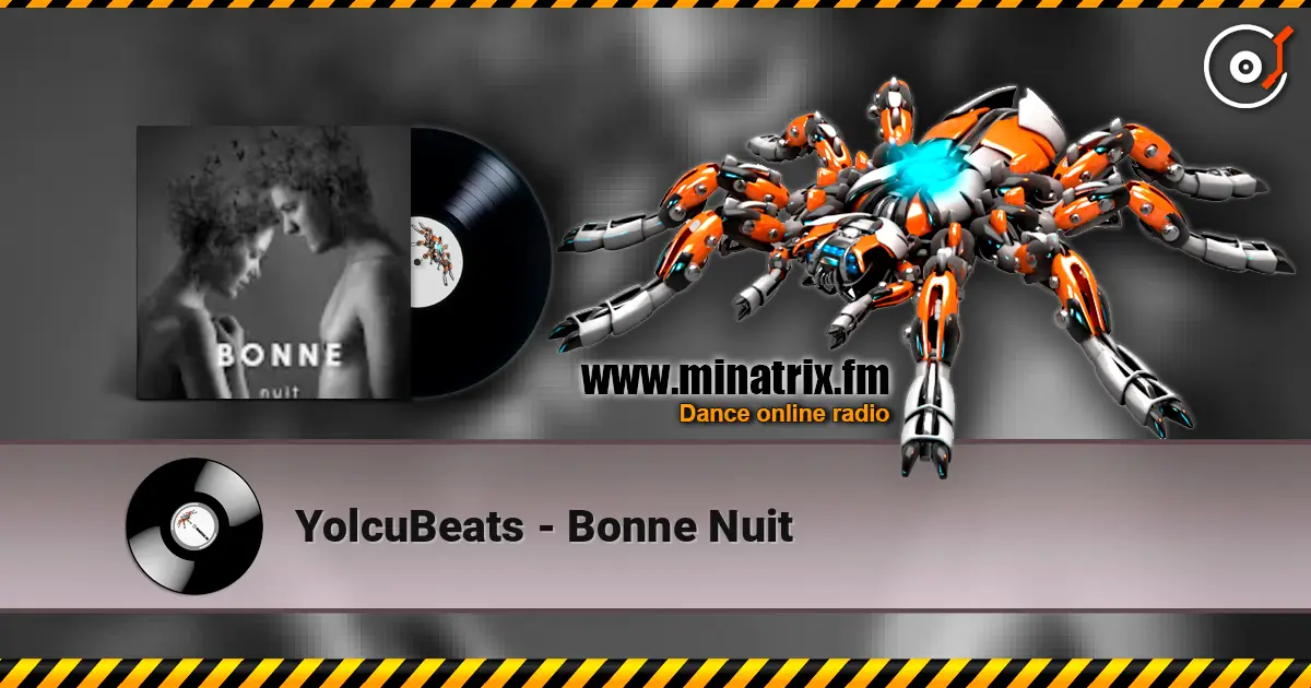 YolcuBeats - Bonne Nuit слухати онлайн у високій якості | Minatrix.FM