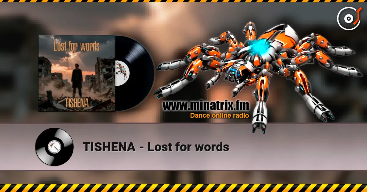 TISHENA - Lost for words listen online in high quality | Minatrix.FM