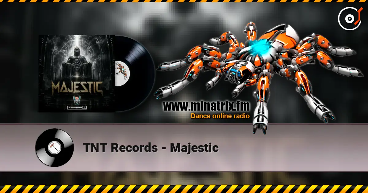 TNT Records - Majestic слухати онлайн у високій якості | Minatrix.FM