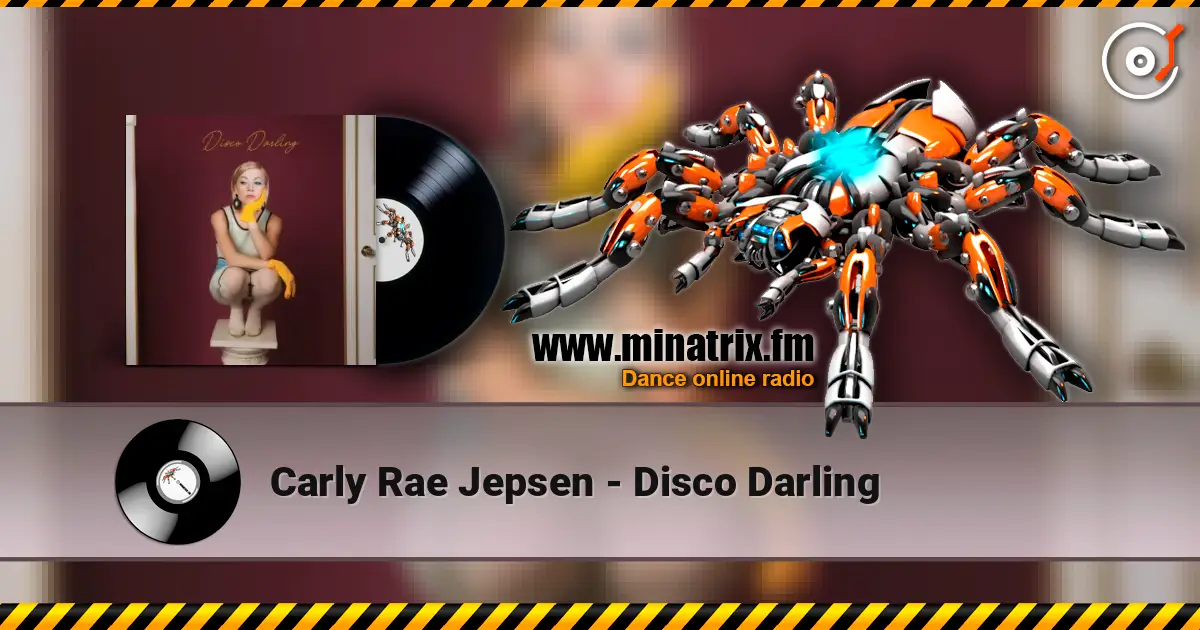 Carly Rae Jepsen - Disco Darling listen online in high quality | Minatrix.FM