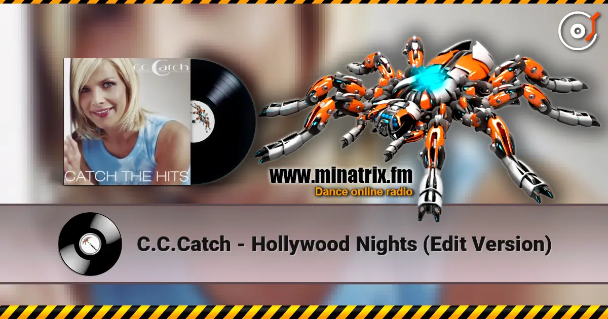 C.C.Catch - Hollywood Nights (Edit Version) слухати онлайн у високій якості | Minatrix.FM
