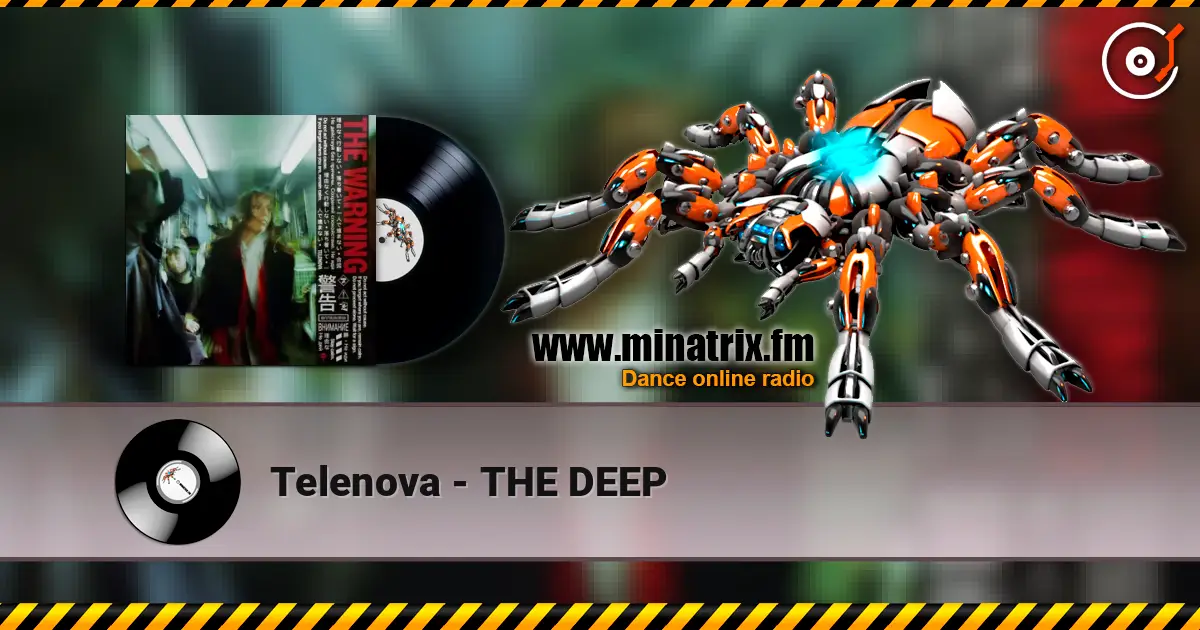 Telenova - THE DEEP listen online in high quality | Minatrix.FM