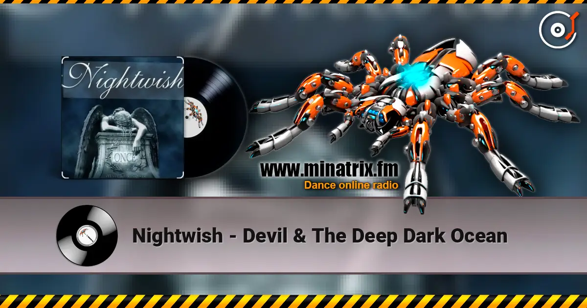 Nightwish - Devil & The Deep Dark Ocean слухати онлайн у високій якості | Minatrix.FM