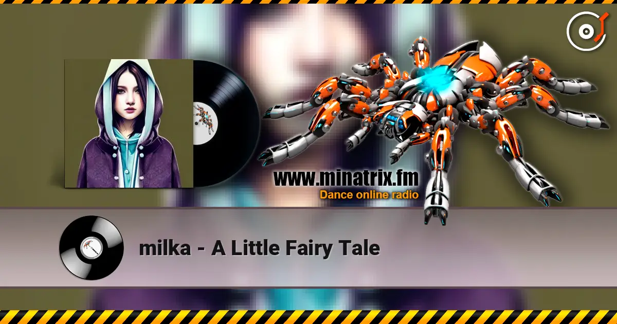 milka - A Little Fairy Tale listen online in high quality | Minatrix.FM