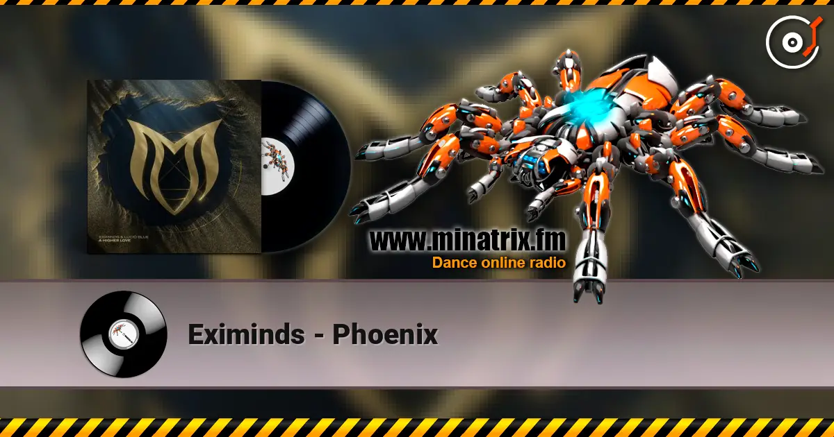 Eximinds - Phoenix слухати онлайн у високій якості | Minatrix.FM