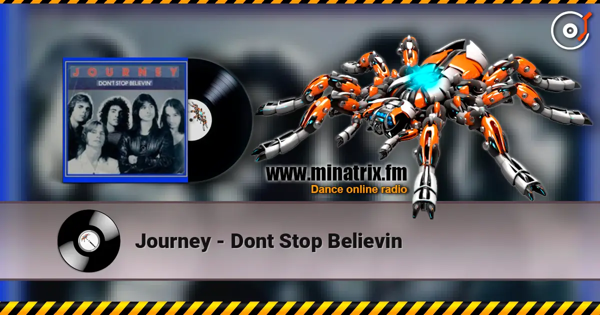Journey - Dont Stop Believin слухати онлайн у високій якості | Minatrix.FM