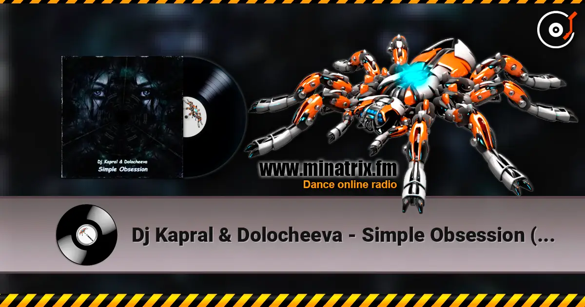 Dj Kapral & Dolocheeva - Simple Obsession (Cover) слухати онлайн у високій якості | Minatrix.FM